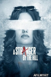 A Stranger By The Hill (2025) Hindi Movie HDRip