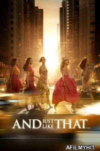 And Just Like That (2025) Season 3 EP09 To EP10 Hindi Dubbed Web Series HDRip