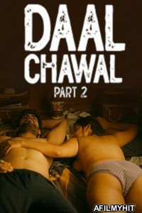 Daal Chawal (2025) Part 2 Ullu Hindi Hot Web Series