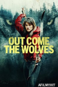 Out Come the Wolves (2024) ORG Hindi Dubbed Movie BlueRay